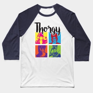 Thorgy Thor Baseball T-Shirt